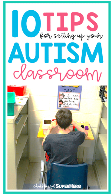 10 Tips For Setting Up Your Autism Classroom! - Chalkboard Superhero