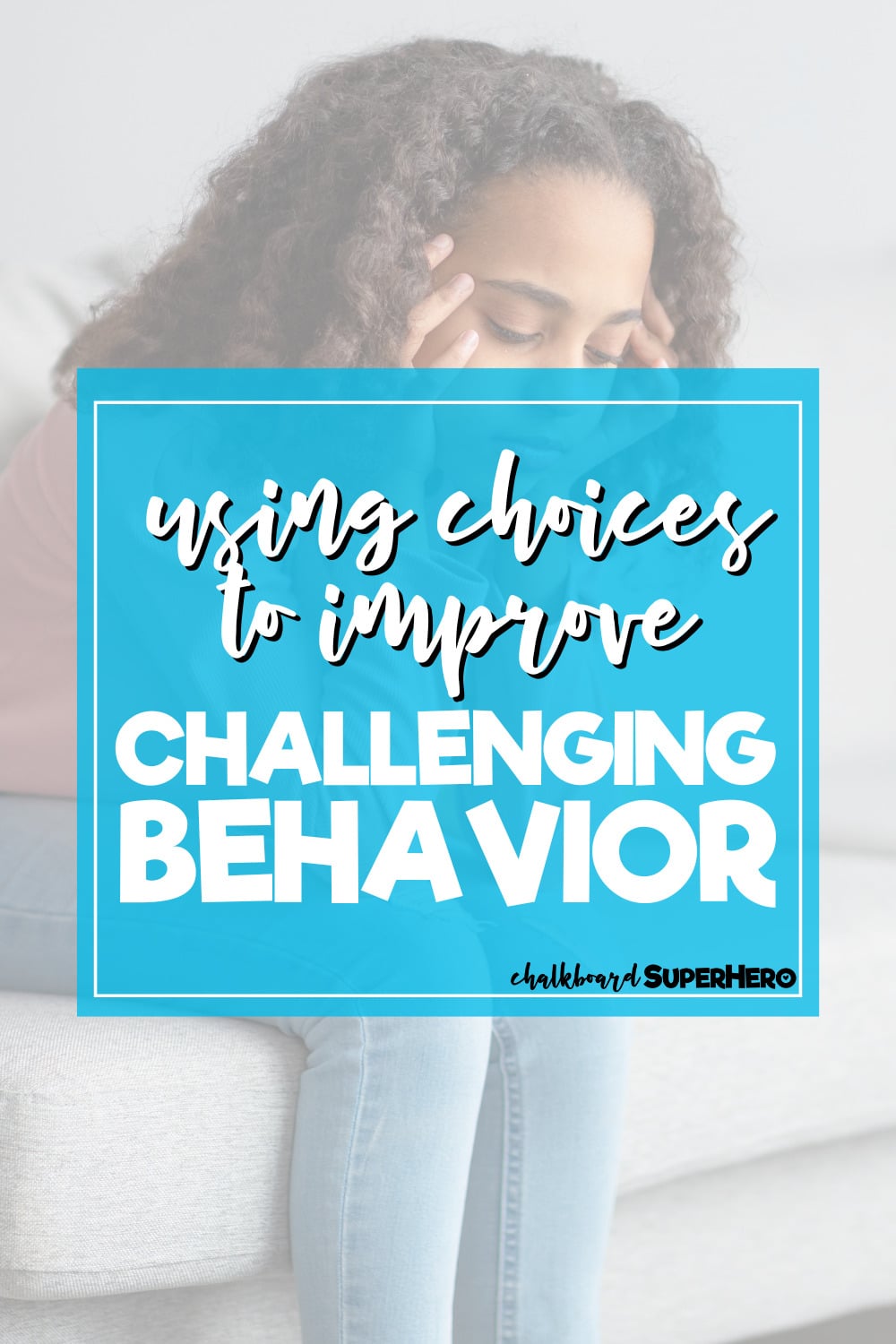 Using Choices To Improve Challenging Behavior